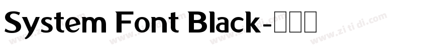 System Font Black字体转换